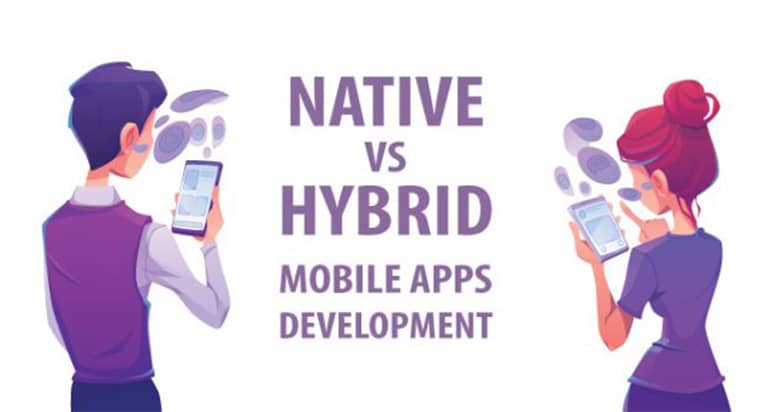 Native Vs Hybrid Mobile Apps Development